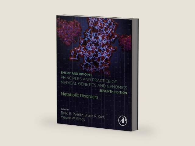 Emery and Rimoin's Principles and Practice of Medical Genetics and Genomics: Metabolic Disorders by Reed E. Pyeritz