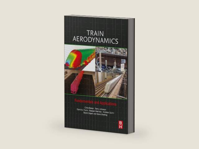 Train Aerodynamics: Fundamentals and Applications by Chris Baker
