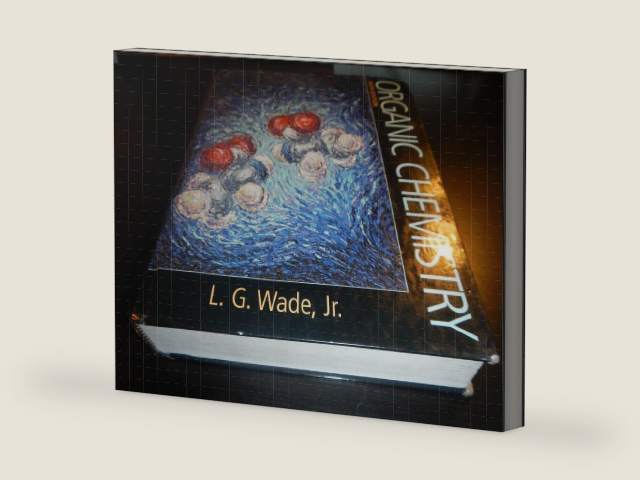 Organic Chemistry by Leroy "Skip" G Wade