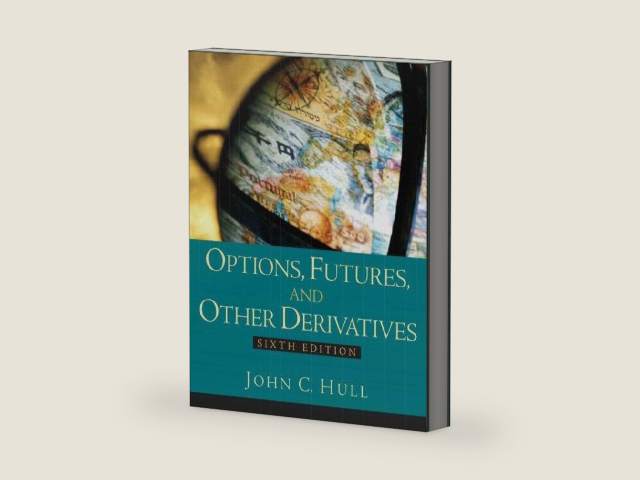 Options, Futures And Other Derivatives by John Hull