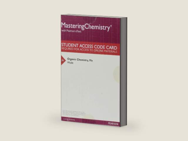 MasteringChemistry with Pearson eText - Valuepack Access Card - for Organic Chemistry by Leroy G. Wade