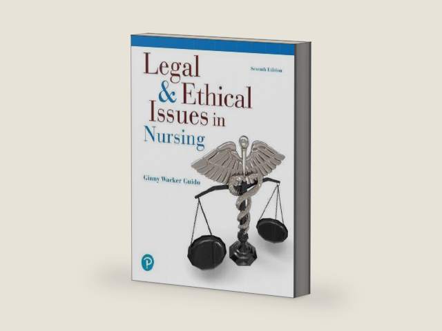 Pearson eText Legal & Ethical Issues in Nursing -- Instant Access (7th Edition) by Ginny Wacker Guido