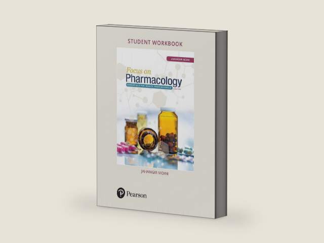 Student Workbook for Focus on Pharmacology: Essentials for Health Professionals by Jahangir Moini