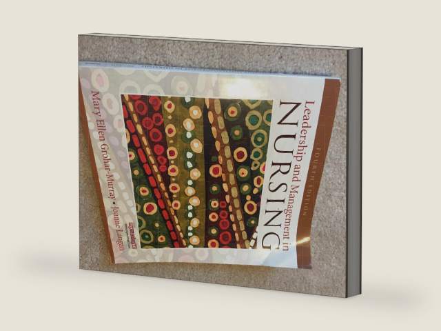 Leadership and Management in Nursing (LEADERSHIP & MANAGEMENT IN NURSING (GROHAR- GROHAR-MURRAY)) by Mary Grohar-Murray