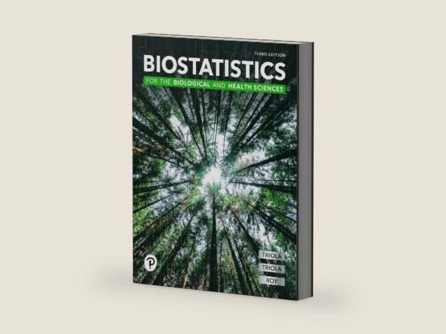 Biostatistics for the Biological and Health Sciences by Marc Triola