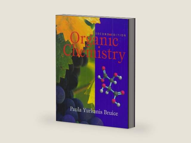 Organic Chemistry by Paula Yurkanis Bruice