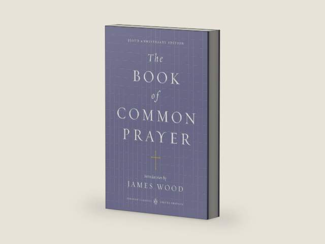 The Book of Common Prayer: (Penguin Classics Deluxe Edition) by James Wood