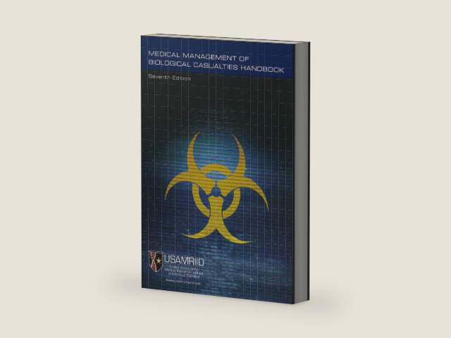 Medical Management of Biological Casualties Handbook by Army Medical Research Institute for Infectious Diseases (U S )