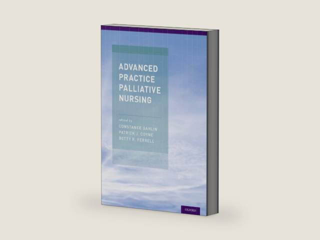 Advanced Practice Palliative Nursing by Constance Dahlin