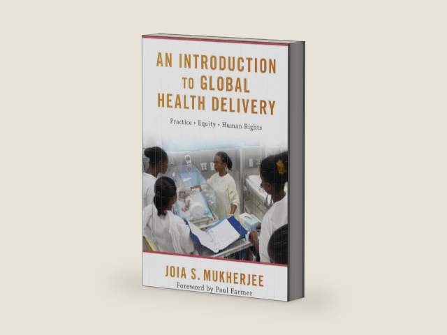 An Introduction to Global Health Delivery by Joia S. Mukherjee