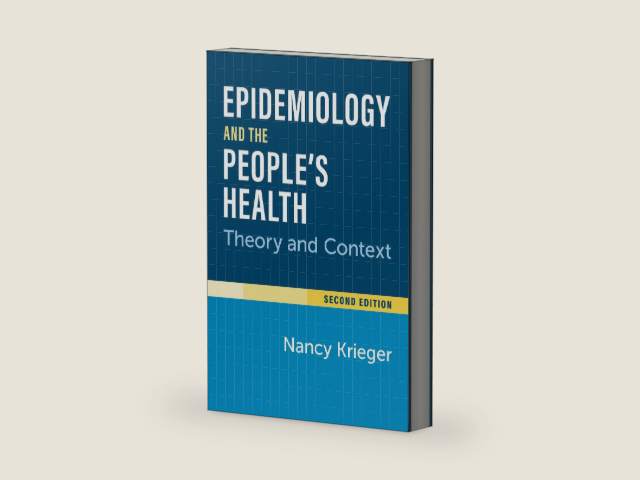 Epidemiology and the People's Health: Theory and Context, Second Edition by Nancy Krieger