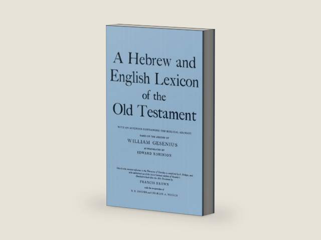 A Hebrew and English Lexicon of the Old Testament by H. F. W. Gesenius