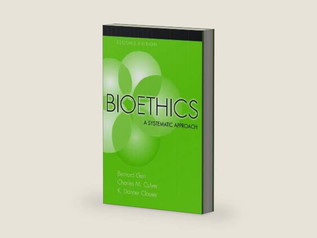 Bioethics: A Return to Fundamentals by Bernard Gert