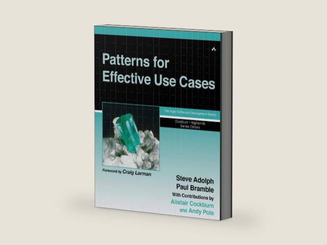 Patterns for Effective Use Cases (The Agile Software Development Series) by Steve Adolph