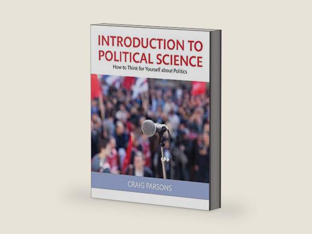 Introduction to Political Science by Craig Parsons