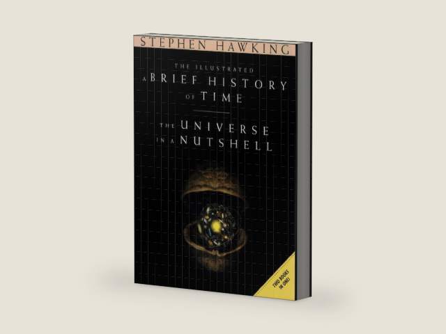 The Illustrated "A Brief History of Time" and "The Universe in a Nutshell" by Stephen W. Hawking