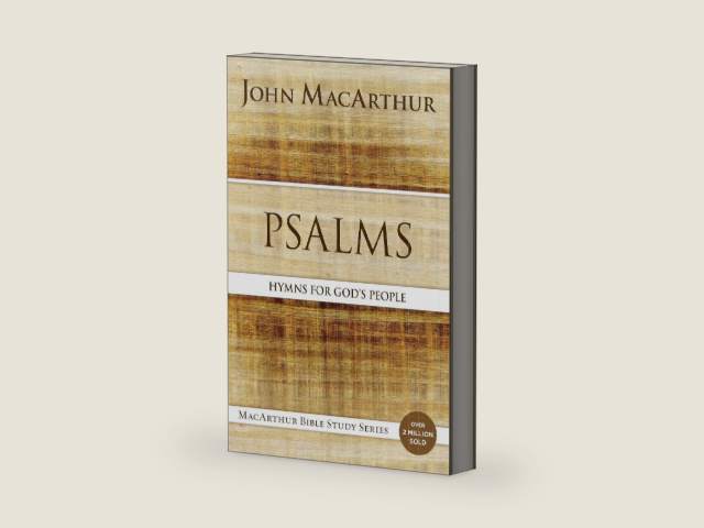 Psalms: Hymns for God's People (MacArthur Bible Studies) by John F. MacArthur