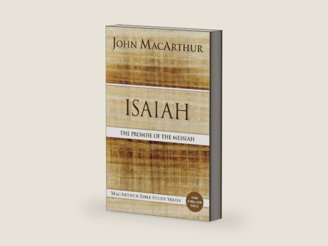 Isaiah: The Promise of the Messiah (MacArthur Bible Studies) by John F. MacArthur