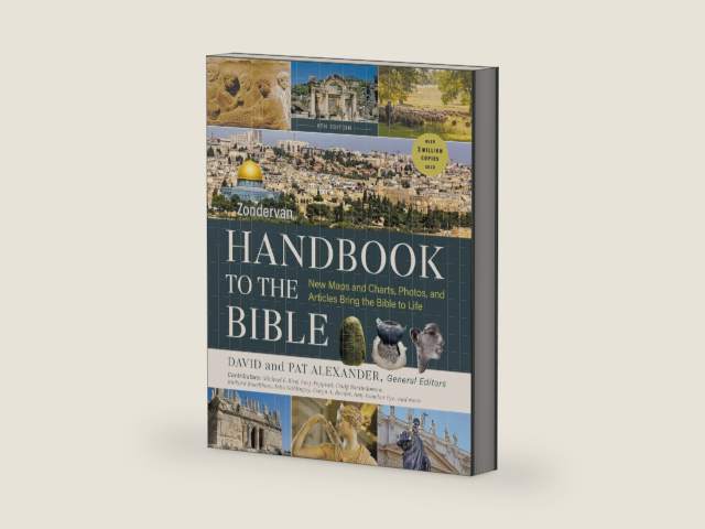 Zondervan Handbook to the Bible, Sixth Edition: New Maps and Charts, Photos, and Articles Bring the Bible to Life by Zondervan
