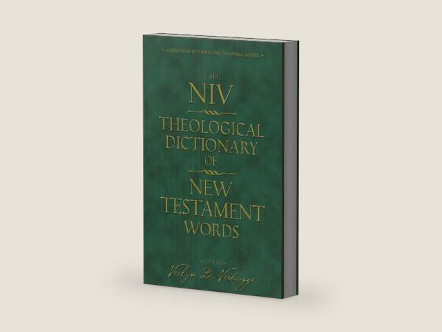 NIV Theological Dictionary of New Testament Words, The by Verlyn D. Verbrugge