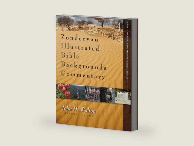 Isaiah, Jeremiah, Lamentations, Ezekiel, Daniel (4) (Zondervan Illustrated Bible Backgrounds Commentary) by Steven M. Voth