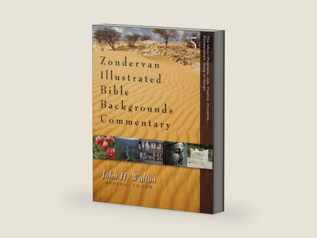 The Minor Prophets, Job, Psalms, Proverbs, Ecclesiastes, Song of Songs (5) (Zondervan Illustrated Bible Backgrounds Commentary) by John Hilber