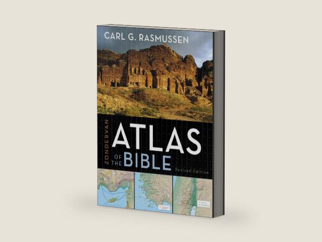 Zondervan Atlas of the Bible: Revised Edition, Full-Color Maps, Photos, Graphics, and More by Carl G. Rasmussen
