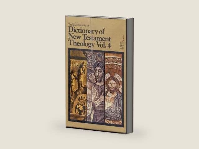 The New International Dictionary of New Testament Theology/Volume 4 Indexes by Colin Brown