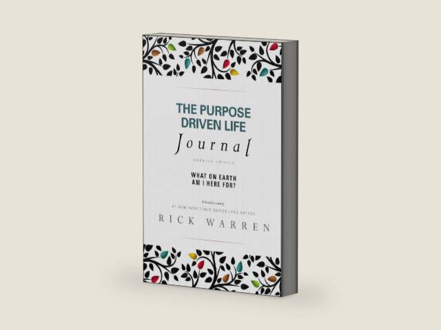 The Purpose Driven Life Journal: What on Earth Am I Here For? by Rick Warren