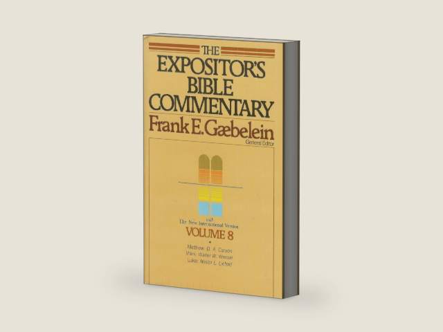 The Expositor's Bible commentary : Matthew, Mark, Luke, with the New international version of the Holy Bible ( Expositor's Bible commentary, Vol.8) by Frank E. Gaebelein