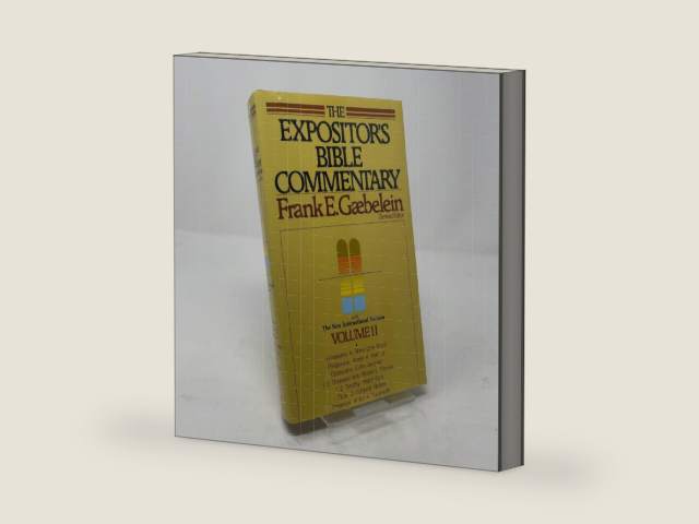 The Expositor's Bible Commentary: Ephesians through Philemon by Frank E. Gaebelein