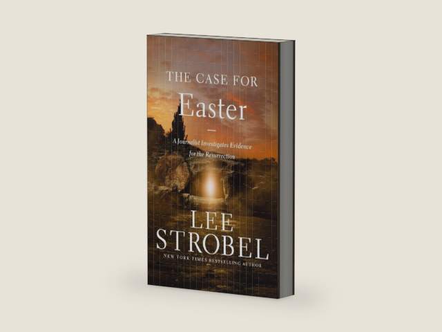 The Case for Easter: A Journalist Investigates Evidence for the Resurrection (Case for ... Series) by Lee Strobel