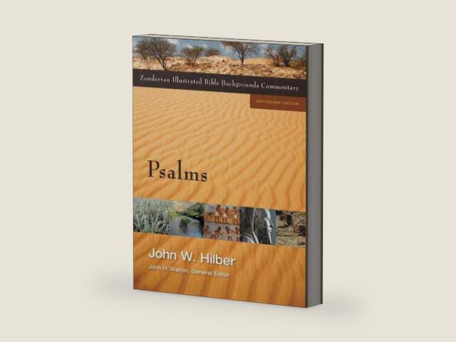 Psalms (Zondervan Illustrated Bible Backgrounds Commentary) by John Hilber