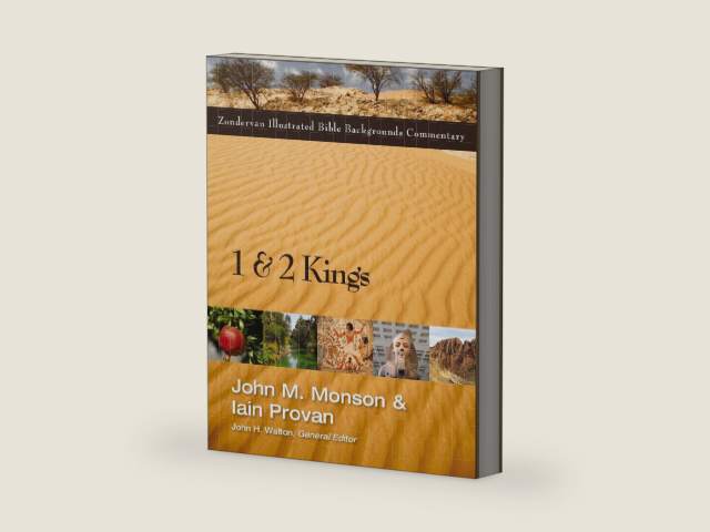 1 and 2 Kings (Zondervan Illustrated Bible Backgrounds Commentary) by John M. Monson