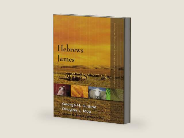 Hebrews, James (Zondervan Illustrated Bible Backgrounds Commentary) by George H. Guthrie