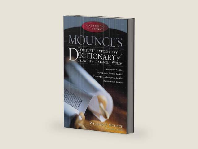 Mounce's Completed Expository Dictionary of Old and New Testament Works Super Saver by William D. Mounce