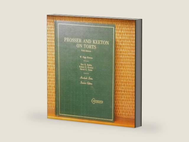 Prosser and Keeton on Torts, 5th Edition by William Lloyd Prosser