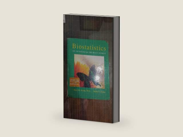 Biostatistics for the Biological and Health Sciences by Marc M Triola