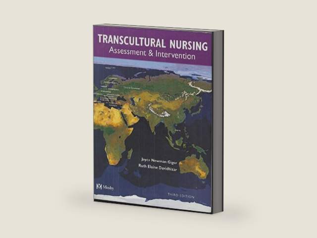 Transcultural Nursing: Assessment and Intervention by Joyce Newman Giger EdD RN APRN BC FAAN