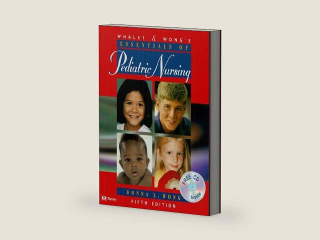 Whaley & Wong's Essentials of Pediatric Nursing (Book with CD-ROM) by Donna L. Wong