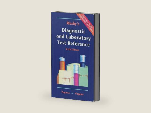 Mosby's Diagnostic and Laboratory Test Reference by Kathleen Deska Pagana