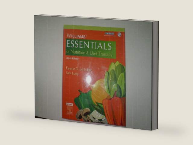 Williams' Essentials of Nutrition & Diet Therapy by Eleanor Schlenker PhD RDN