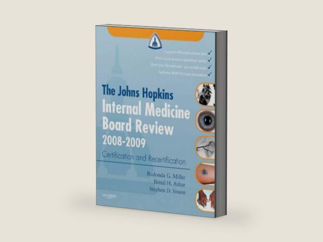 The Johns Hopkins Internal Medicine Board Review 2008-2009: with Online Exam Simulation by The Johns Hopkins Hospital