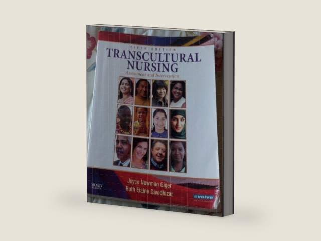 Transcultural Nursing: Assessment and Intervention by Joyce Newman Giger EdD RN APRN BC FAAN