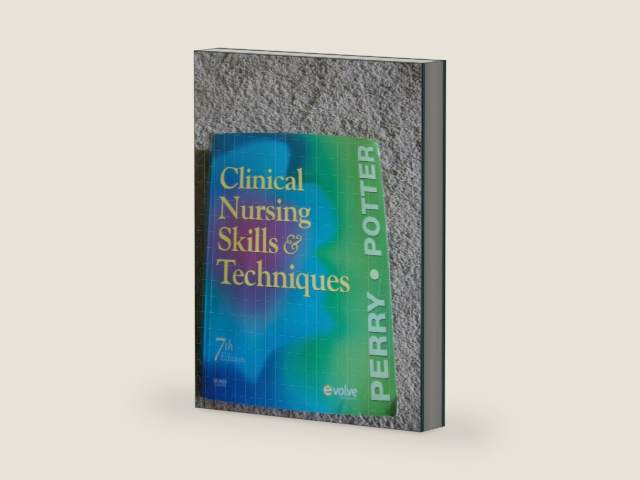 Clinical Nursing Skills & Techniques by Anne Griffin Perry