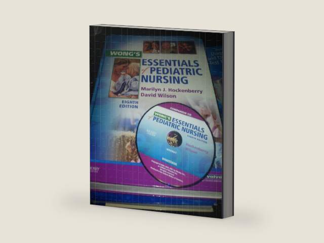 Wong's Essentials of Pediatric Nursing by Marilyn J. Hockenberry PhD RN PPCNP-BC FAAN
