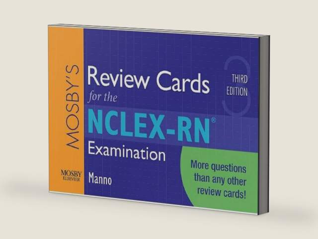 Mosby's Review Cards for the NCLEX-RN® Examination by Martin S. Manno RN MSN APRN BC