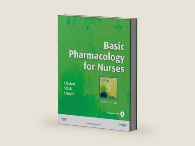 Basic Pharmacology for Nurses, 15th Edition by Bruce D. Clayton