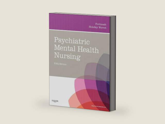 Psychiatric Mental Health Nursing (Psychiatric Mental Health Nursing (Fortinash)) by Katherine M. Fortinash MSN APRN BC PMHCNS
