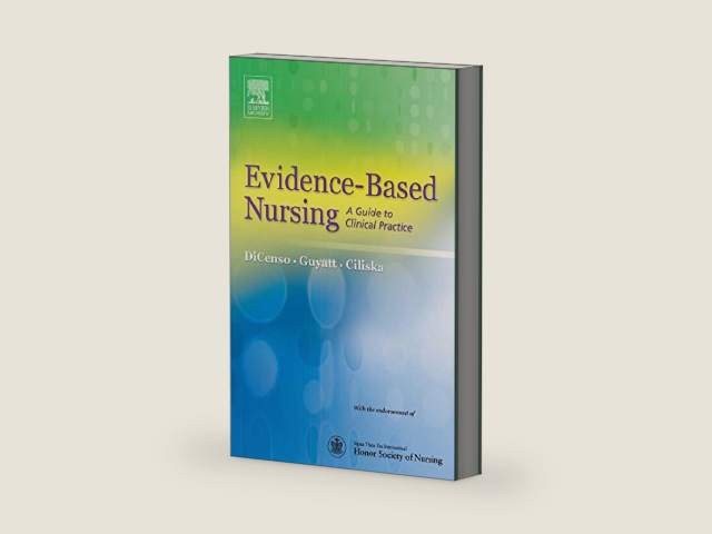 Evidence-Based Nursing: A Guide to Clinical Practice by Alba DiCenso RN, PhD
